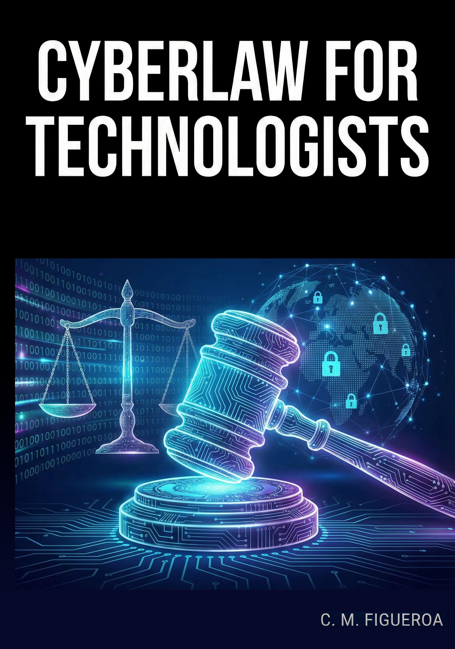 Cyberlaw for Technologists cover